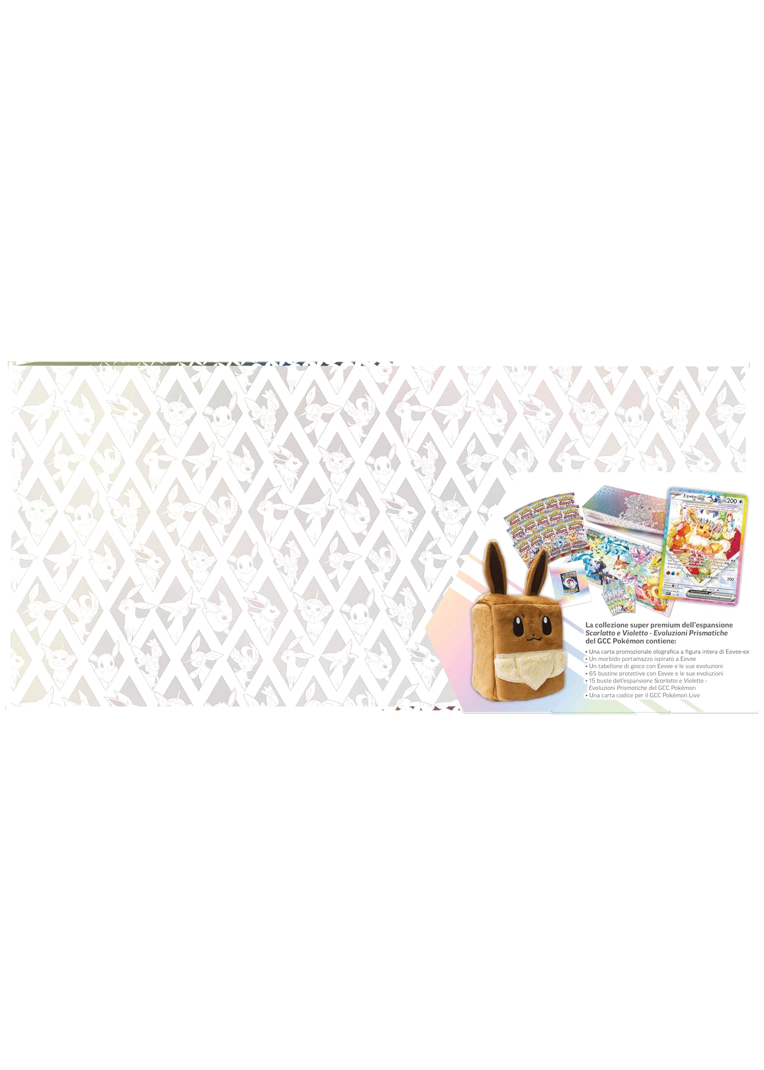Pokémon GCC Collezione Super Premium | Eevee-EX Evoluzioni Prismatiche | 15 Buste | Italiano